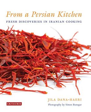 portada From a Persian Kitchen: Fresh Discoveries in Iranian Cooking (en Inglés)