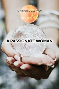 portada A Passionate Woman (en Inglés)