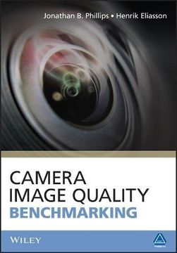 portada Camera Image Quality Benchmarking (The Wiley-IS&T Series in Imaging Science and Technology) (in English)