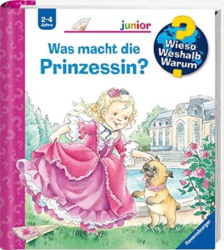 portada Was Macht die Prinzessin? (Wieso? Weshalb? Warum? Junior, Band 19) (en Alemán)