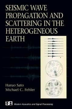 portada Seismic Wave Propagation and Scattering in the Heterogeneous Earth (Modern Acoustics and Signal Processing)