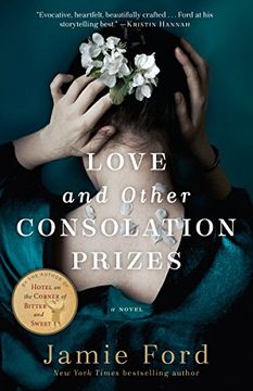 portada Love and Other Consolation Prizes (en Inglés)
