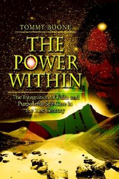 portada the power within: the integration of faith and purposeful self-care in the 21st century (en Inglés)