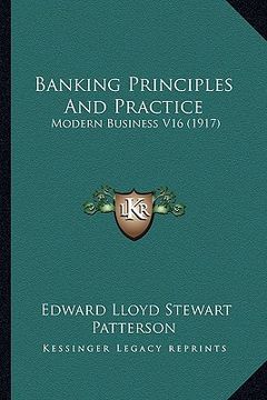portada banking principles and practice: modern business v16 (1917) (en Inglés)