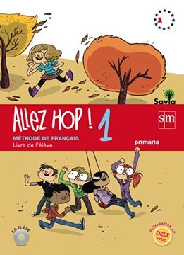 portada Savia, Allez Hop! , 1 Educación Primaria. Livre de L'élève