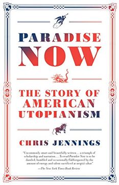 portada Paradise Now: The Story of American Utopianism (en Inglés)