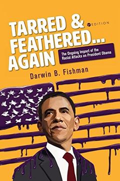 portada Tarred and Feathered... Again: The Ongoing Impact of the Racial Attacks on President Obama