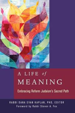 portada A Life of Meaning: Embracing Reform Judaism'S Sacred Path 