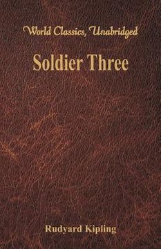 portada Soldier Three (World Classics, Unabridged) 