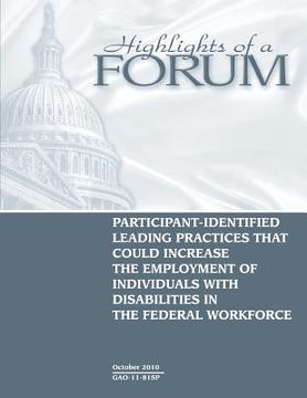 portada Participant-identified leading practices that could increase the employment of individuals with disabilities in the federal workforce~. (en Inglés)