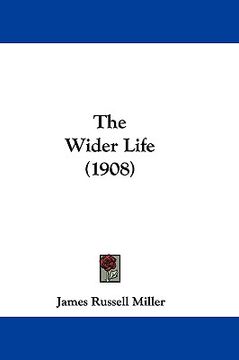 portada the wider life (1908) (in English)