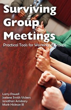portada surviving group meetings: practical tools for working in groups (en Inglés)