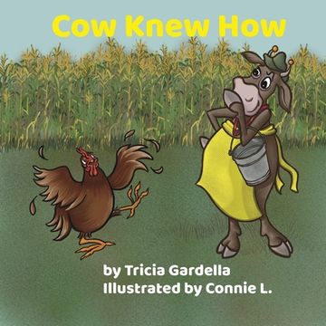 portada Cow Knew How: Some people make a big difference in our lives (en Inglés)