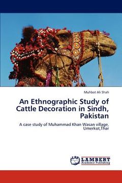 portada an ethnographic study of cattle decoration in sindh, pakistan (en Inglés)