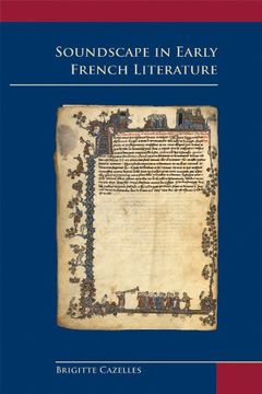 portada Soundscape in Early French Literature (Arizona Studies in Middle Ages and the Renaissance; 17) 
