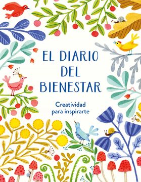 portada El Diario del Bienestar: Creatividad Para Inspirarte (in Spanish)
