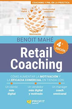 portada Retail Coaching (4A. Edición): Cómo Aumentar la Motivación y la Eficacia Comercial en Tienda