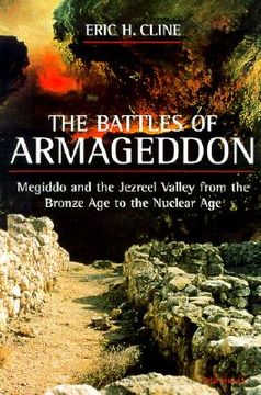 portada the battles of armageddon: megiddo and the jezreel valley from the bronze age to the nuclear age (in English)