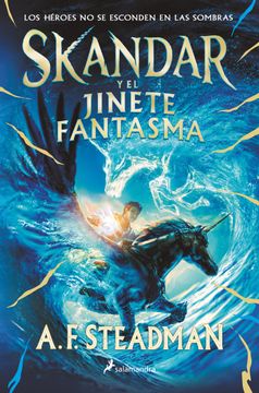 portada Skandar y el Jinete Fantasma (Serie Skandar 2) (in Spanish)