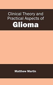 portada Clinical Theory and Practical Aspects of Glioma (en Inglés)