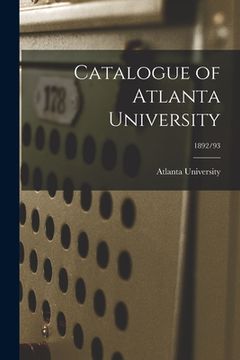 portada Catalogue of Atlanta University; 1892/93