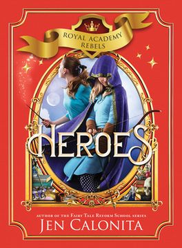 portada Heroes (Royal Academy Rebels, 3) (en Inglés)