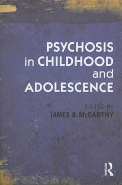 portada Psychosis in Childhood and Adolescence (en Inglés)