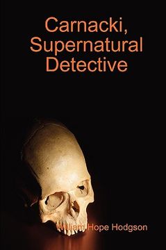 portada carnacki, supernatural detective (en Inglés)