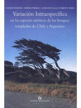 portada Variacion Intraespecifica en Especies Arboreas de los Bosques Templados de Chile y Argentina (in Spanish)