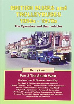portada british buses and trolleybuses 1950s-1970s: the south west (en Inglés)