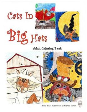 portada Cats In Big Hats: An Adult Coloring Book (en Inglés)