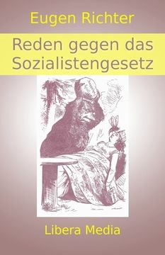 portada Reden gegen das Sozialistengesetz: Kommentierte Ausgabe (en Alemán)