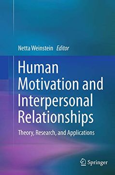 portada Human Motivation and Interpersonal Relationships: Theory, Research, and Applications (in English)