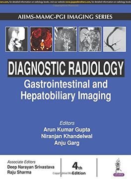 portada Gupta, a: Diagnostic Radiology: Gastrointestinal and Hepatob (Aiims0Mamz-Pgi Imaging Course) (en Inglés)