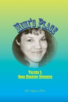 portada Mimi's Place Volume I: Good Morning Sunshine (en Inglés)