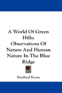 portada a world of green hills: observations of nature and human nature in the blue ridge