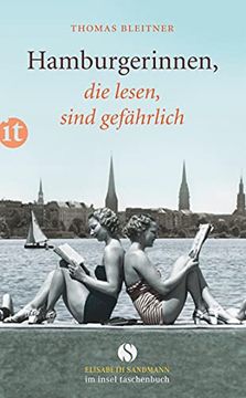 portada Hamburgerinnen, die Lesen, Sind Gefährlich (Insel Taschenbuch) (en Alemán)