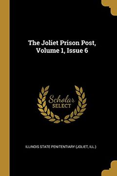 portada The Joliet Prison Post, Volume 1, Issue 6 