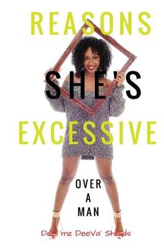 portada Reasons: She's Excessive Over a Man (in English)
