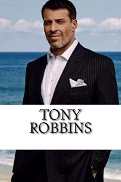 portada Tony Robbins: A Biography (en Inglés)