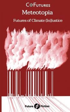 portada Meteotopia: Futures of Climate (In)Justice (en Inglés)