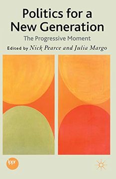 portada Politics for a new Generation: The Progressive Moment (en Inglés)
