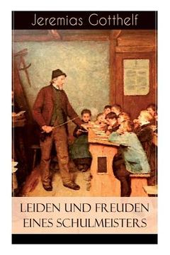 portada Leiden und Freuden eines Schulmeisters (en Alemán)