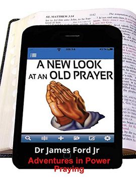 portada New Look at an old Prayer - Adventures in Power Praying (en Inglés)