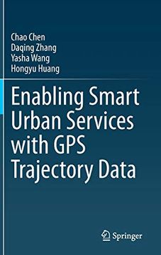 portada Enabling Smart Urban Services With gps Trajectory Data (en Inglés)