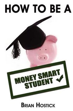 portada how to be a money smart student (in English)