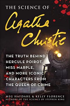 portada The Science of Agatha Christie: The Truth Behind Hercule Poirot, Miss Marple, and More Iconic Characters From the Queen of Crime 