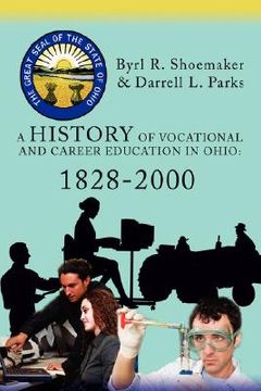 portada a history of vocational and career education in ohio: 1828-2000 (in English)