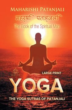 portada The Yoga Sutras of Patanjali (Large Print): The Book of the Spiritual man (in English)