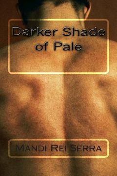 portada Darker Shade of Pale: -Her Escape, Her Freedom- (en Inglés)